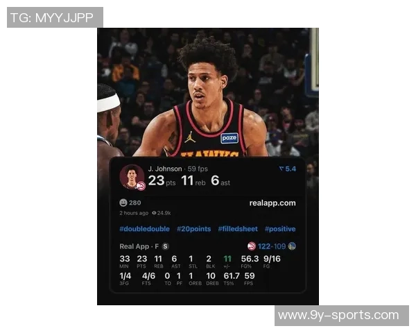 杰伦约翰逊37场赛季完成300篮板300助攻追平詹姆斯成就并列历史最快前锋